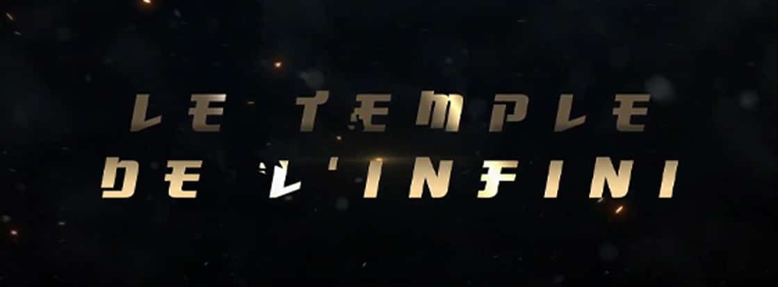 Vidéo teaser de la mission le temple de l'infini